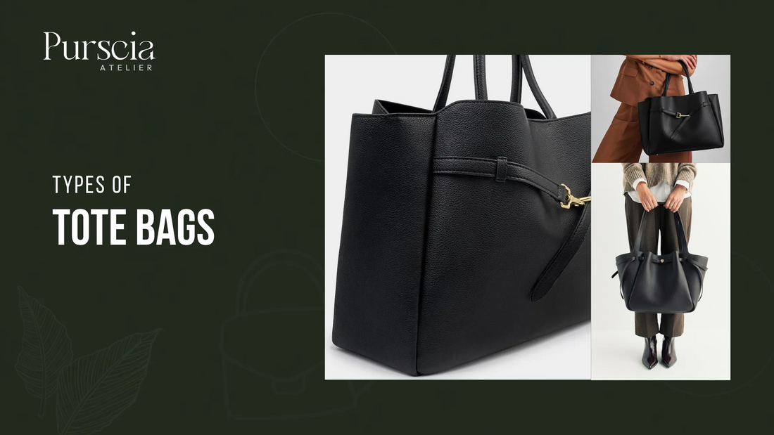 Types of Tote Bags: The Complete Guide for Women